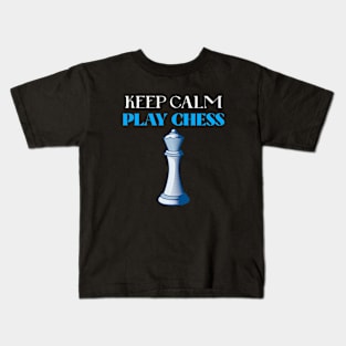 Keep Calm and Play Chess Kids T-Shirt